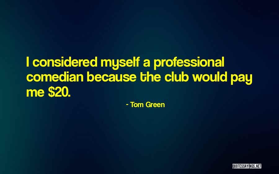 Eksik Etek Quotes By Tom Green Eksik Etek Quotes By Tom Green