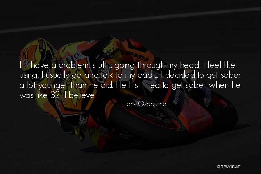 Eksperimen Adalah Quotes By Jack Osbourne Eksperimen Adalah Quotes By Jack Osbourne