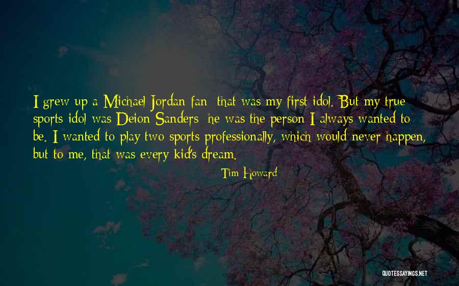 Eksploitasi Tenaga Quotes By Tim Howard Eksploitasi Tenaga Quotes By Tim Howard