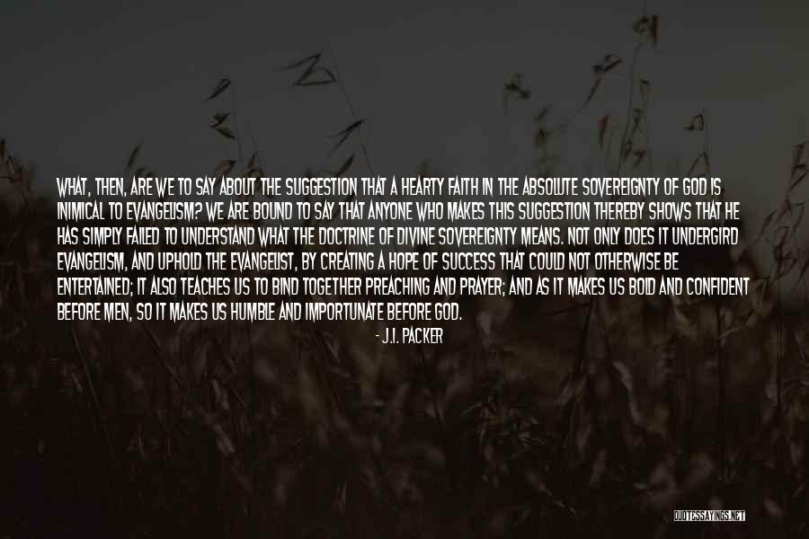 Ekspresionizam Quotes By J.I. Packer Ekspresionizam Quotes By J.I. Packer