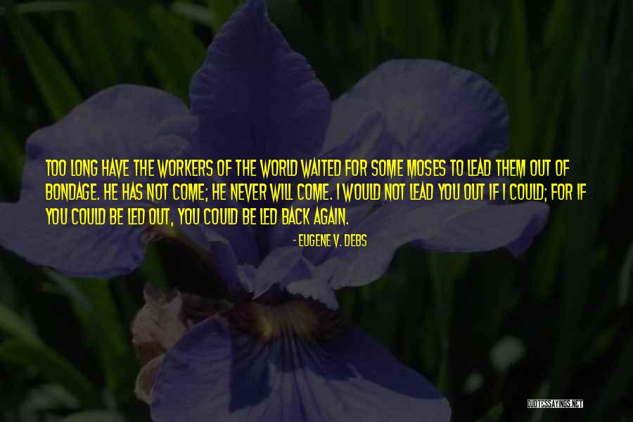 Ekspresja Synonim Quotes By Eugene V. Debs Ekspresja Synonim Quotes By Eugene V. Debs