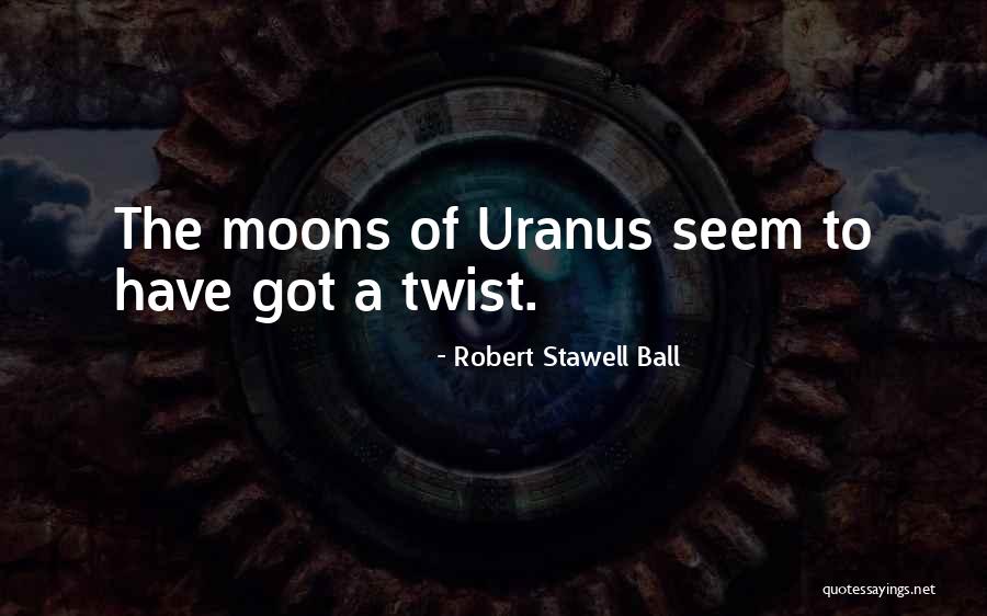 Eksteen Diy Quotes By Robert Stawell Ball