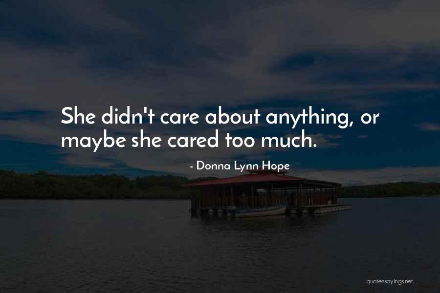 Eksteen Ryno Quotes By Donna Lynn Hope Eksteen Ryno Quotes By Donna Lynn Hope