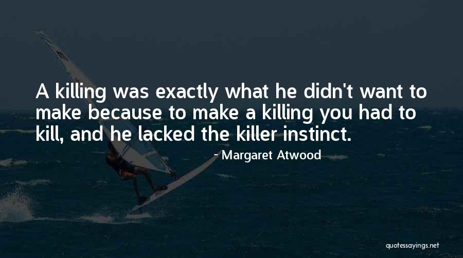 Ekstraklasa Quotes By Margaret Atwood Ekstraklasa Quotes By Margaret Atwood