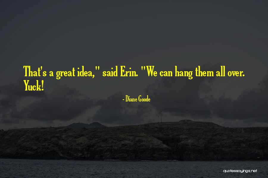 Ekstravagantna Quotes By Diane Goode Ekstravagantna Quotes By Diane Goode