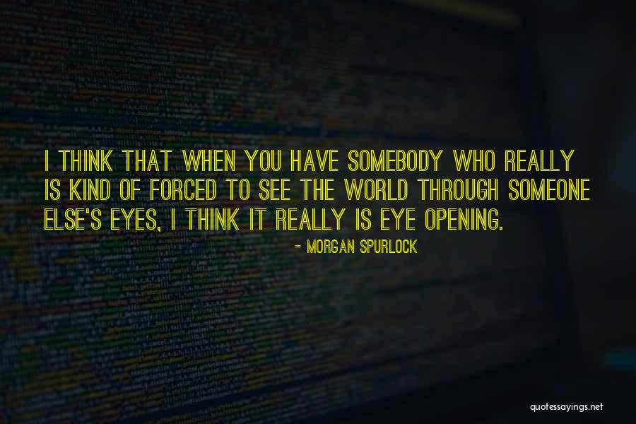 Ekstravaganza Quotes By Morgan Spurlock Ekstravaganza Quotes By Morgan Spurlock