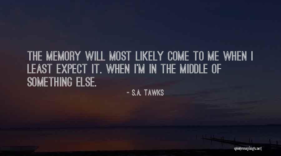 Ektika Quotes By S.A. Tawks Ektika Quotes By S.A. Tawks