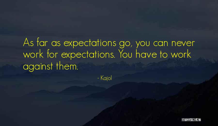 Ektimish Quotes By Kajol Ektimish Quotes By Kajol