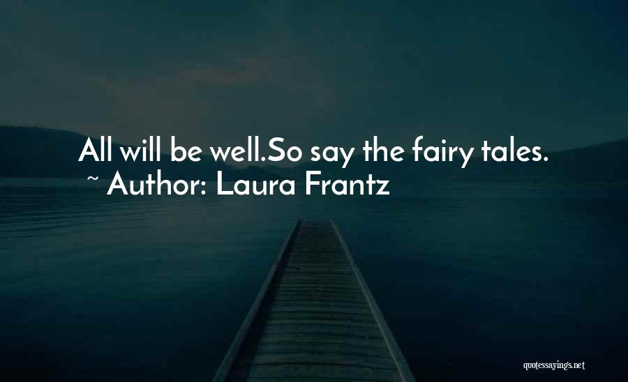 Ektimish Quotes By Laura Frantz