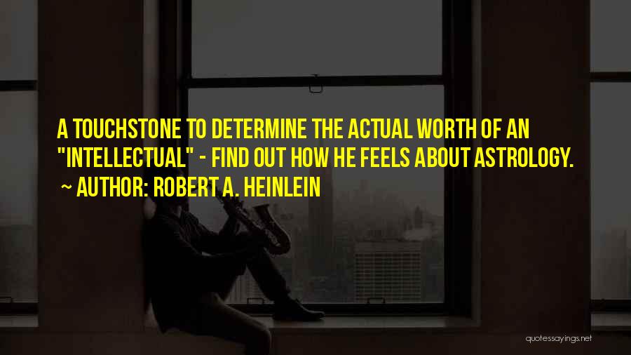 Ektimish Quotes By Robert A. Heinlein