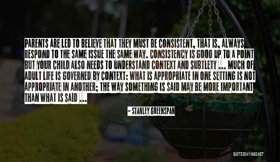 Ektimish Quotes By Stanley Greenspan Ektimish Quotes By Stanley Greenspan