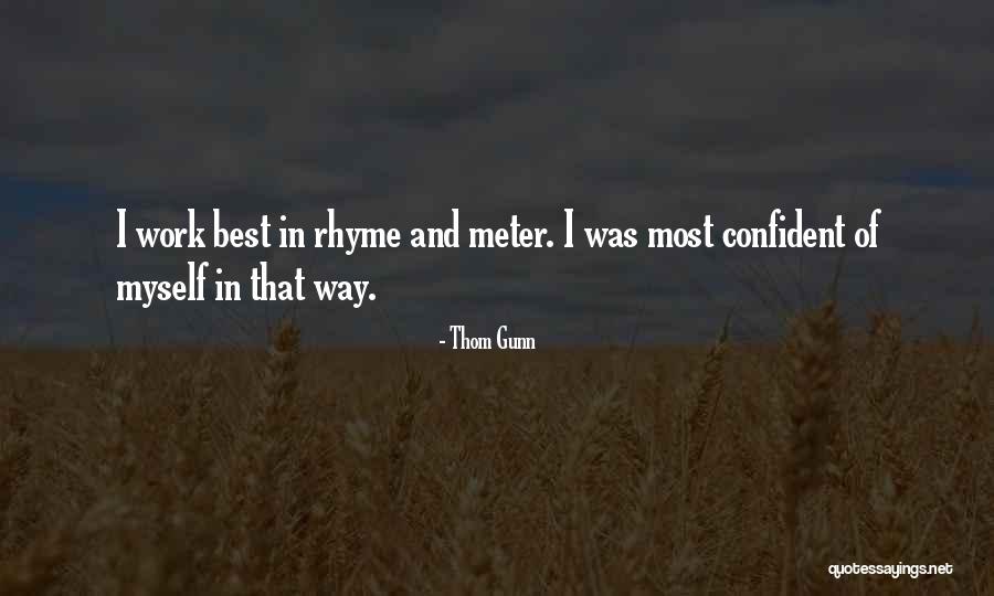 Ekuna Quotes By Thom Gunn Ekuna Quotes By Thom Gunn
