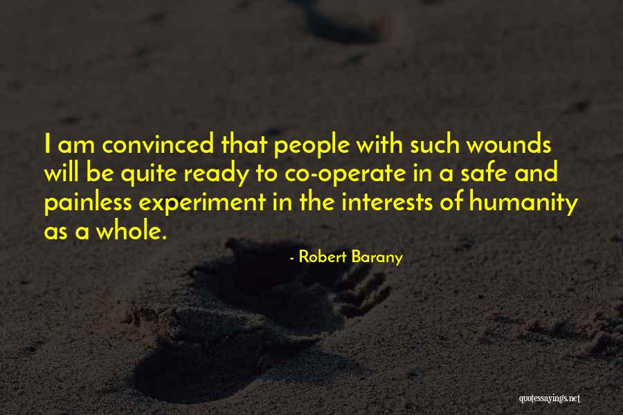 Ekundayo Quotes By Robert Barany