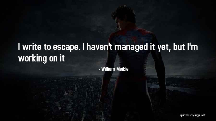 Ekunji Quotes By William Meikle Ekunji Quotes By William Meikle