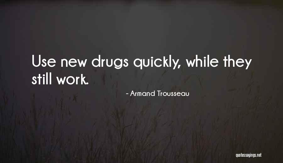 Ekwall Shanker Quotes By Armand Trousseau Ekwall Shanker Quotes By Armand Trousseau