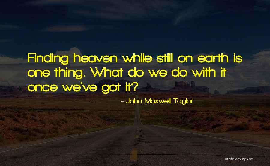 Ekwall Shanker Quotes By John Maxwell Taylor Ekwall Shanker Quotes By John Maxwell Taylor