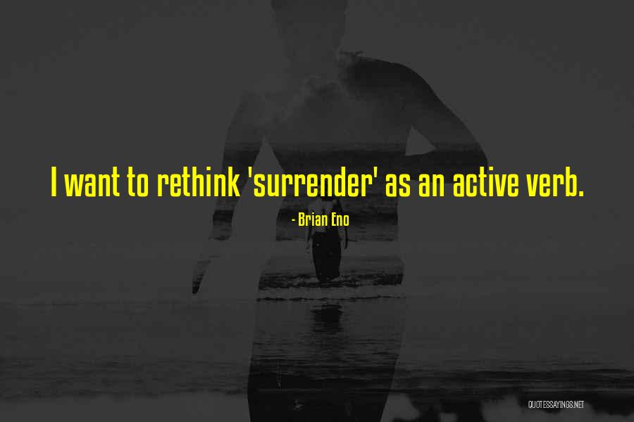Ekwilibriyo Quotes By Brian Eno Ekwilibriyo Quotes By Brian Eno