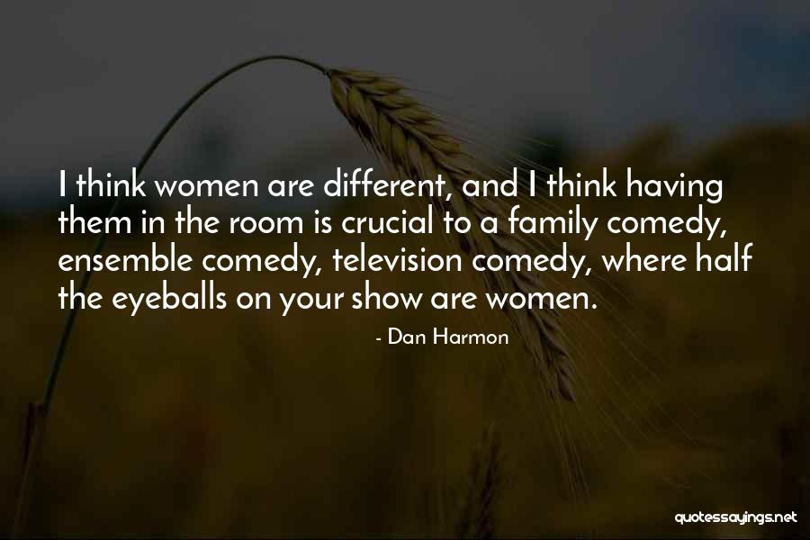 El Amor De Mi Vida Quotes By Dan Harmon El Amor De Mi Vida Quotes By Dan Harmon