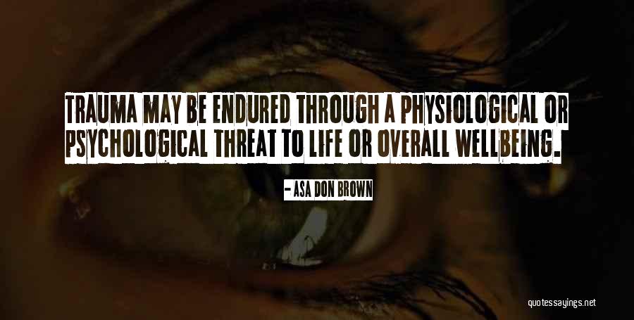 El Ardido Quotes By Asa Don Brown El Ardido Quotes By Asa Don Brown