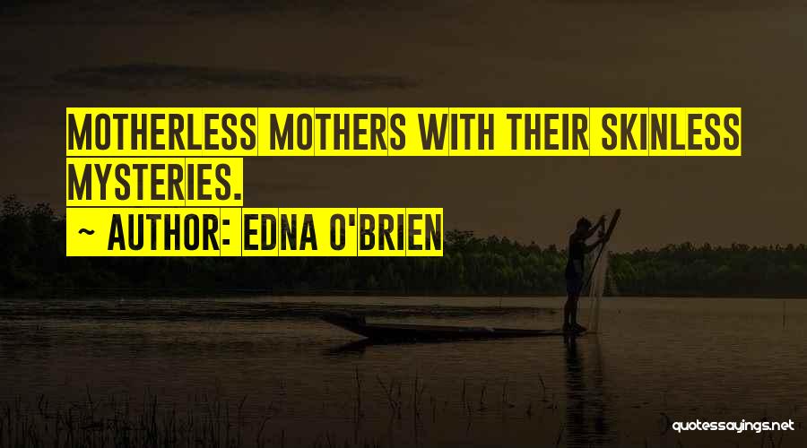 El Arte De Amar Quotes By Edna O'Brien