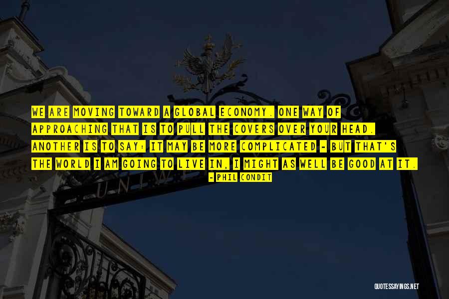 El Blaze Quotes By Phil Condit El Blaze Quotes By Phil Condit