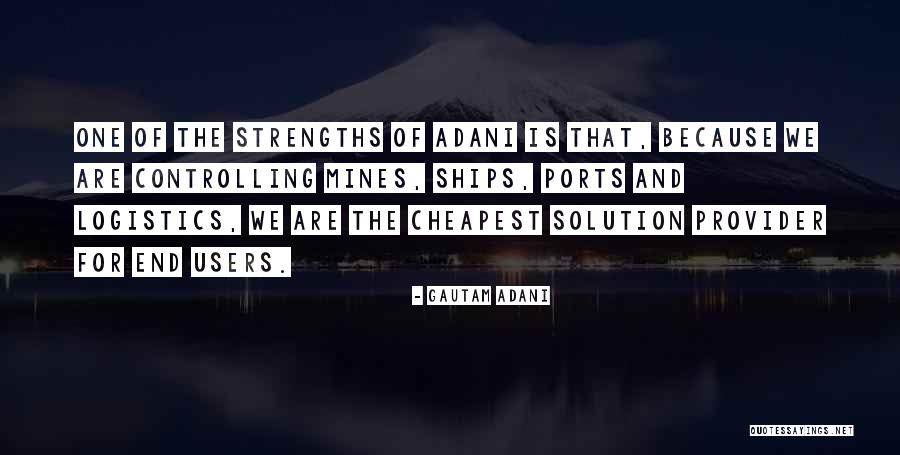 El Caminos Quotes By Gautam Adani El Caminos Quotes By Gautam Adani