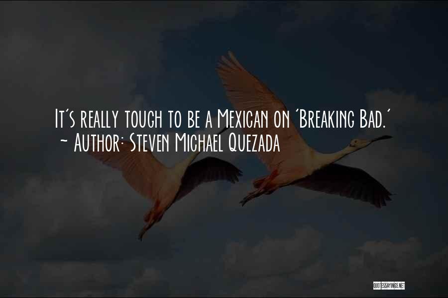 El Chapo Guzman Famous Quotes By Steven Michael Quezada
