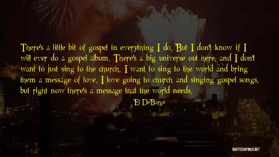 El DeBarge Quotes 1490787 El DeBarge Quotes 1490787