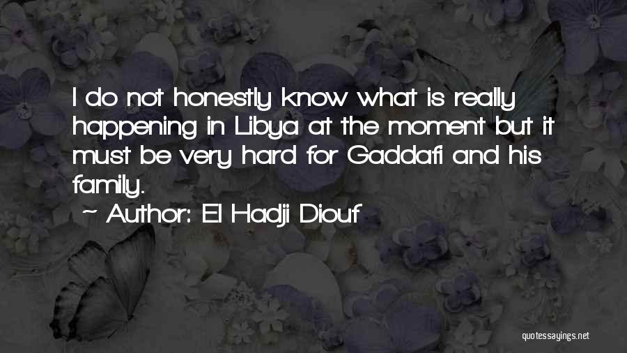 El Hadji Diouf Quotes 864014