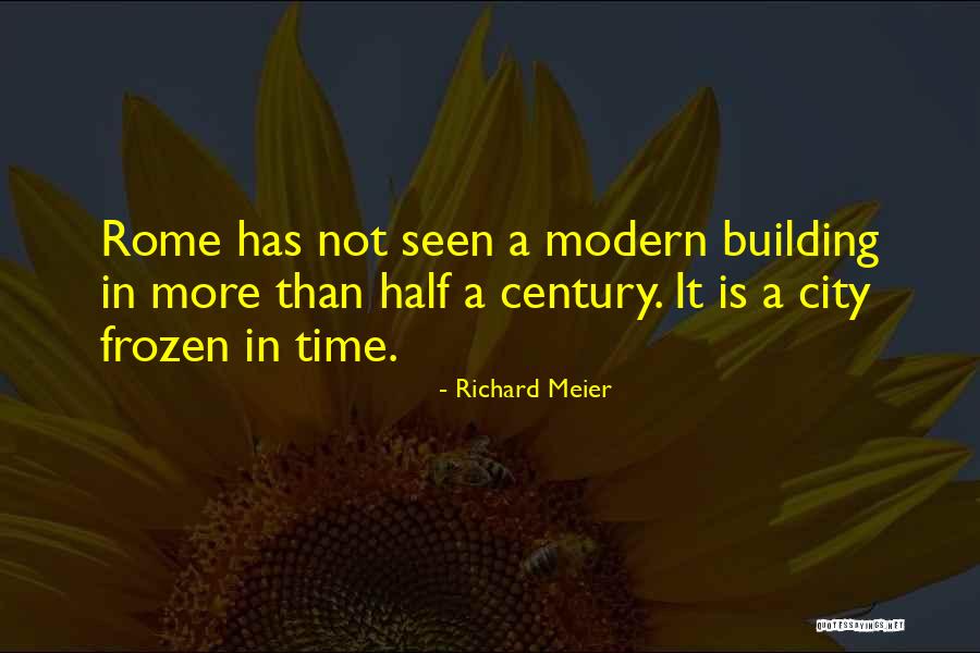 El Hombre Ilustrado Quotes By Richard Meier El Hombre Ilustrado Quotes By Richard Meier
