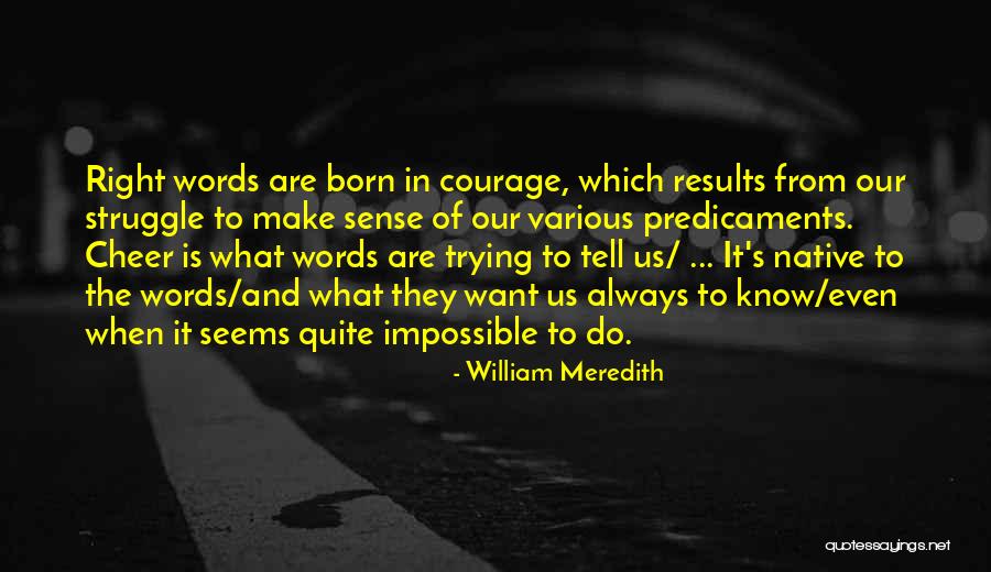 El Interes Quotes By William Meredith El Interes Quotes By William Meredith