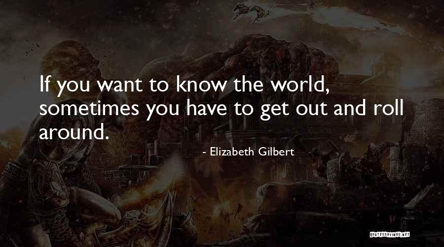 El Lugar Sin Limites Quotes By Elizabeth Gilbert El Lugar Sin Limites Quotes By Elizabeth Gilbert
