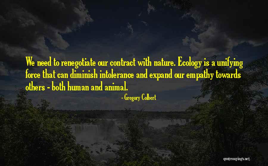 El Materialismo Quotes By Gregory Colbert