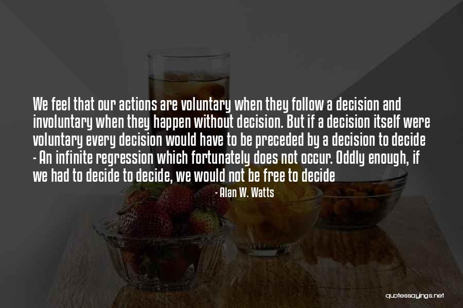 El Mourabitoune Quotes By Alan W. Watts El Mourabitoune Quotes By Alan W. Watts