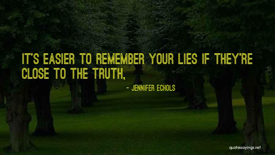 El Norte Film Quotes By Jennifer Echols