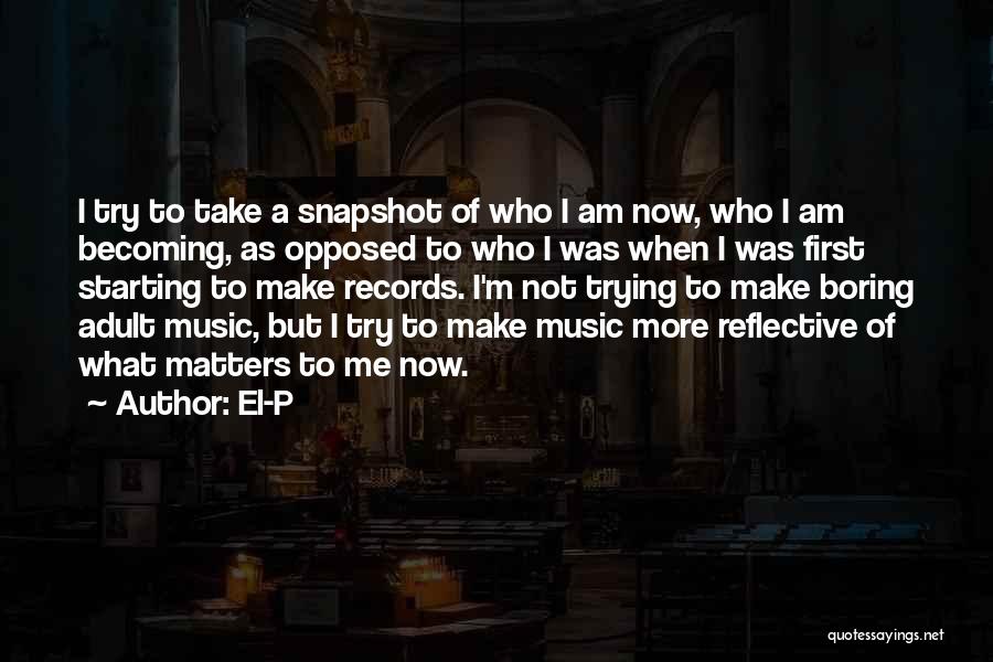 El-P Quotes 1481849