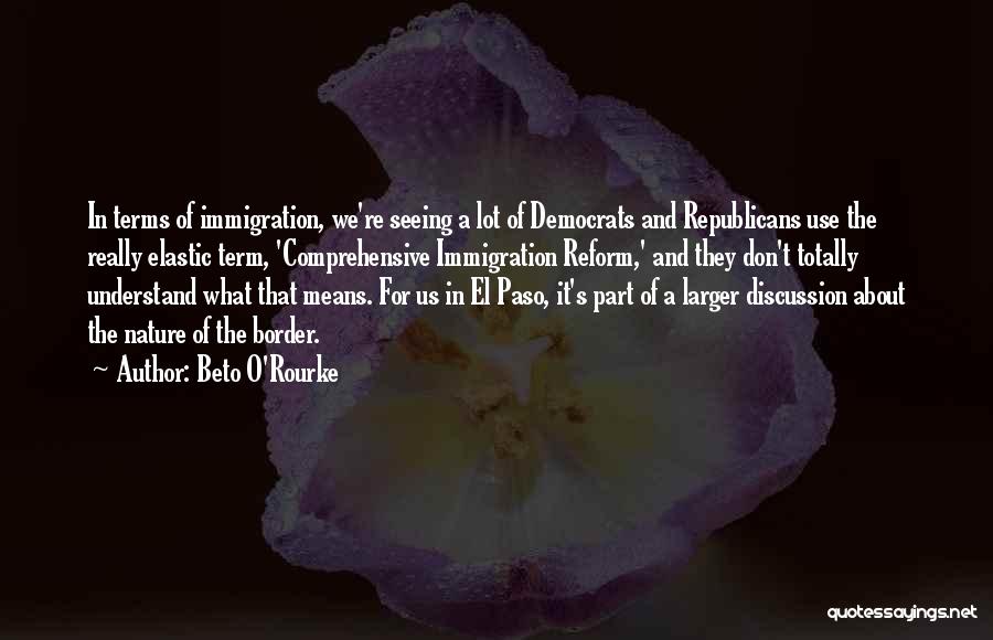 El Paso Quotes By Beto O'Rourke