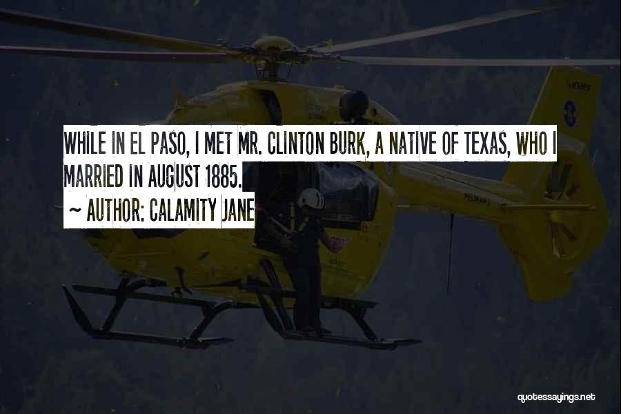 El Paso Quotes By Calamity Jane