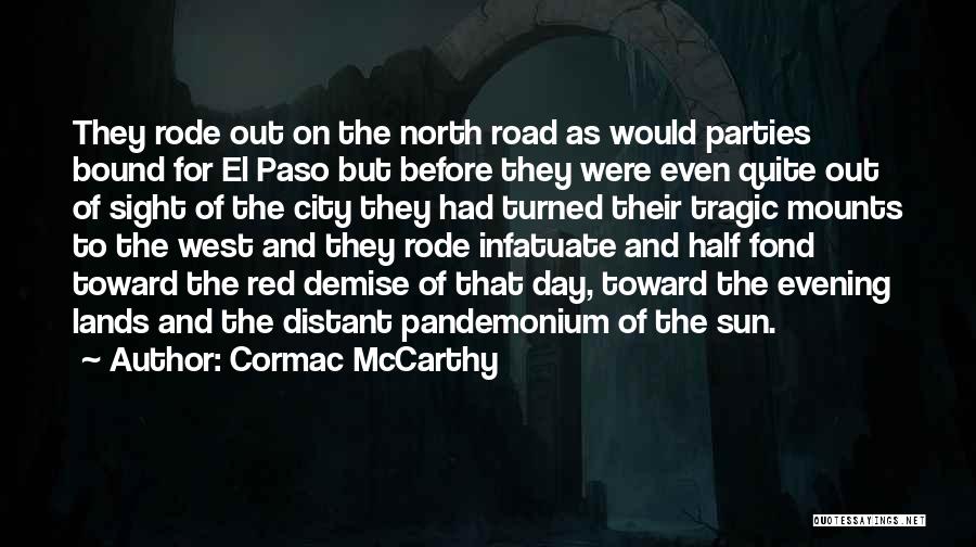 El Paso Quotes By Cormac McCarthy