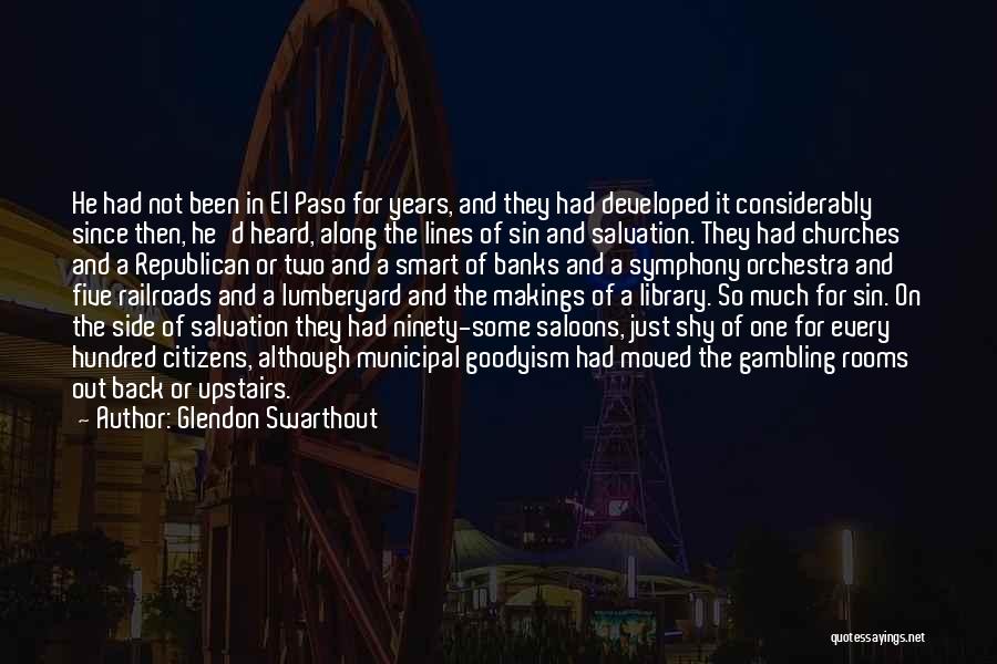 El Paso Quotes By Glendon Swarthout