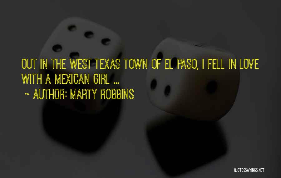 El Paso Quotes By Marty Robbins