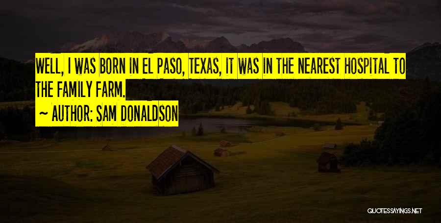 El Paso Quotes By Sam Donaldson