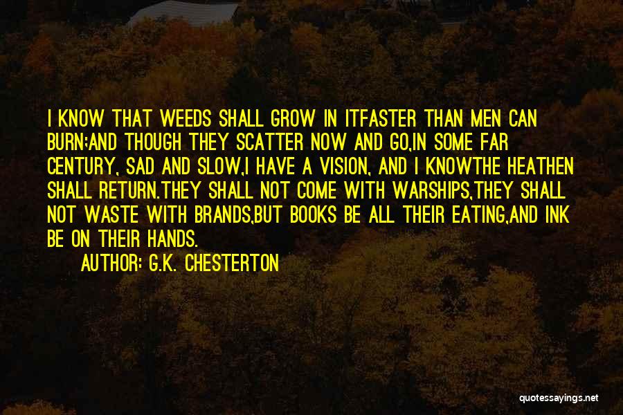 El Salam Advanced Quotes By G.K. Chesterton