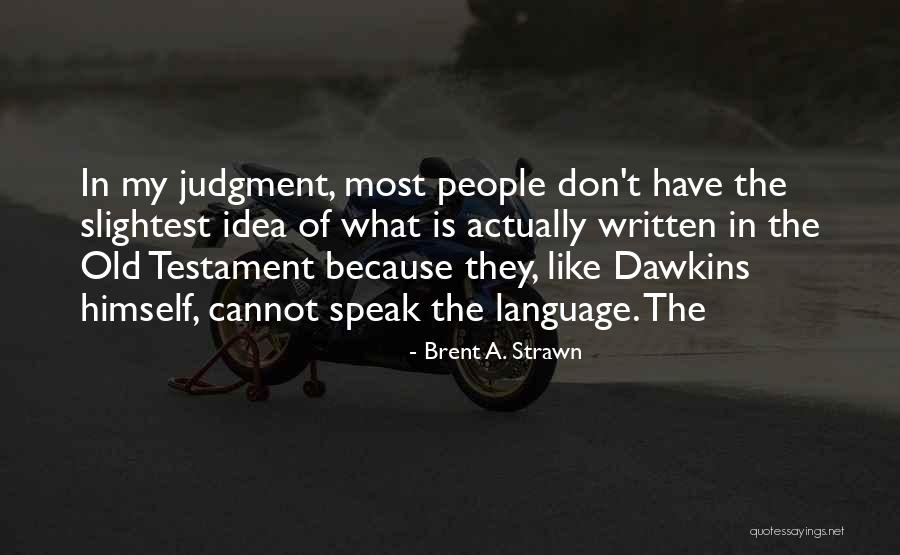 El Salamlek Quotes By Brent A. Strawn El Salamlek Quotes By Brent A. Strawn