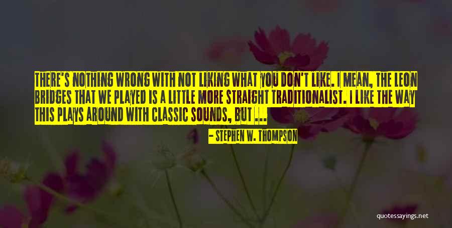 El Salamlek Quotes By Stephen W. Thompson El Salamlek Quotes By Stephen W. Thompson