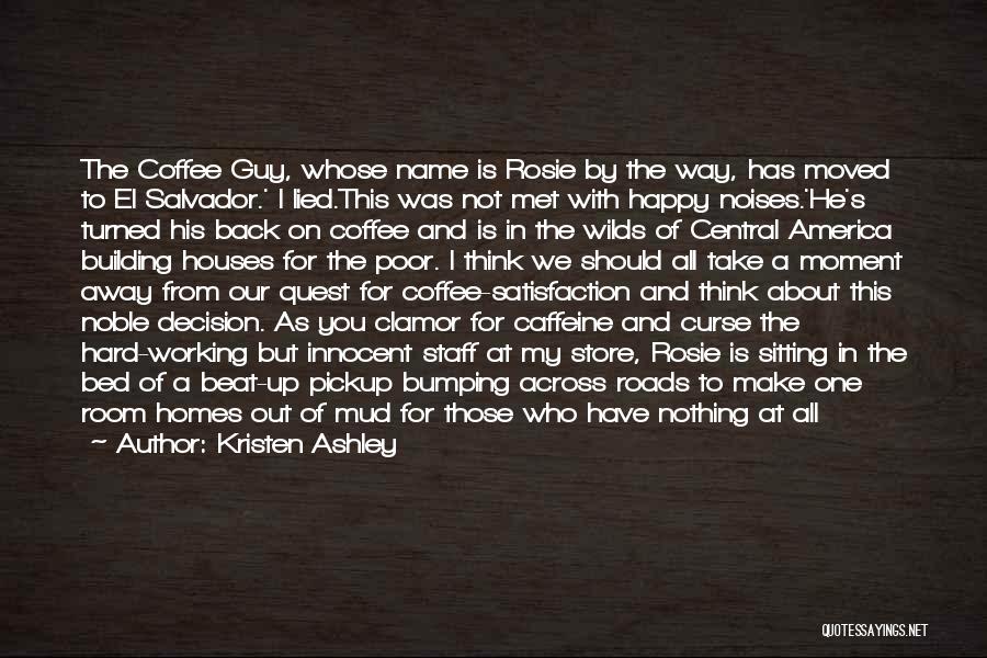 El Salvador Quotes By Kristen Ashley El Salvador Quotes By Kristen Ashley