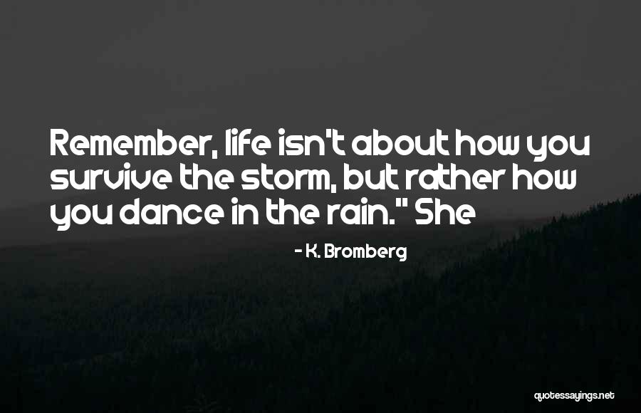El Sheriff Desplomado Quotes By K. Bromberg El Sheriff Desplomado Quotes By K. Bromberg