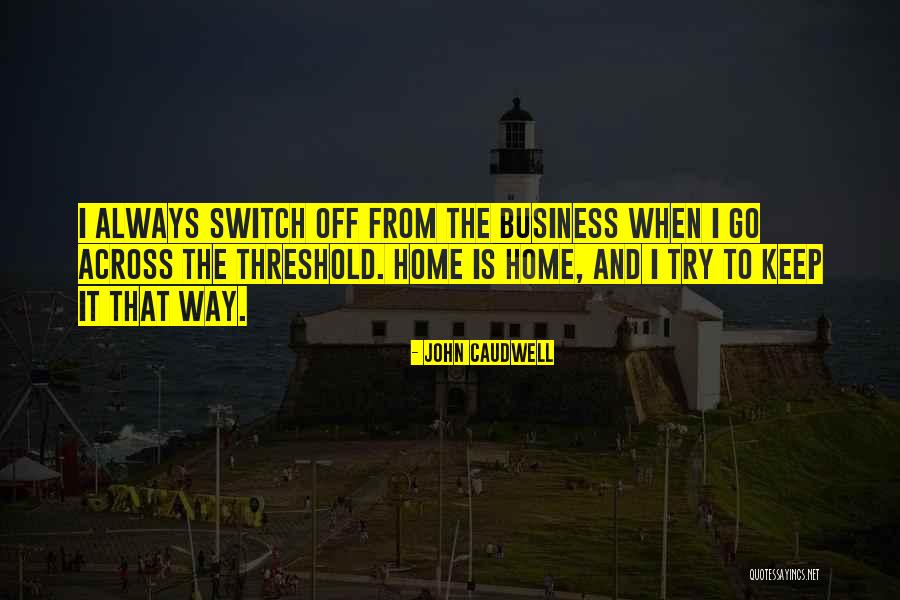 El Toxico Quotes By John Caudwell El Toxico Quotes By John Caudwell