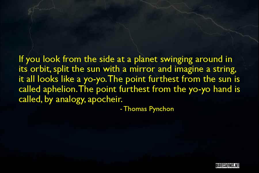 El Universo Quotes By Thomas Pynchon El Universo Quotes By Thomas Pynchon