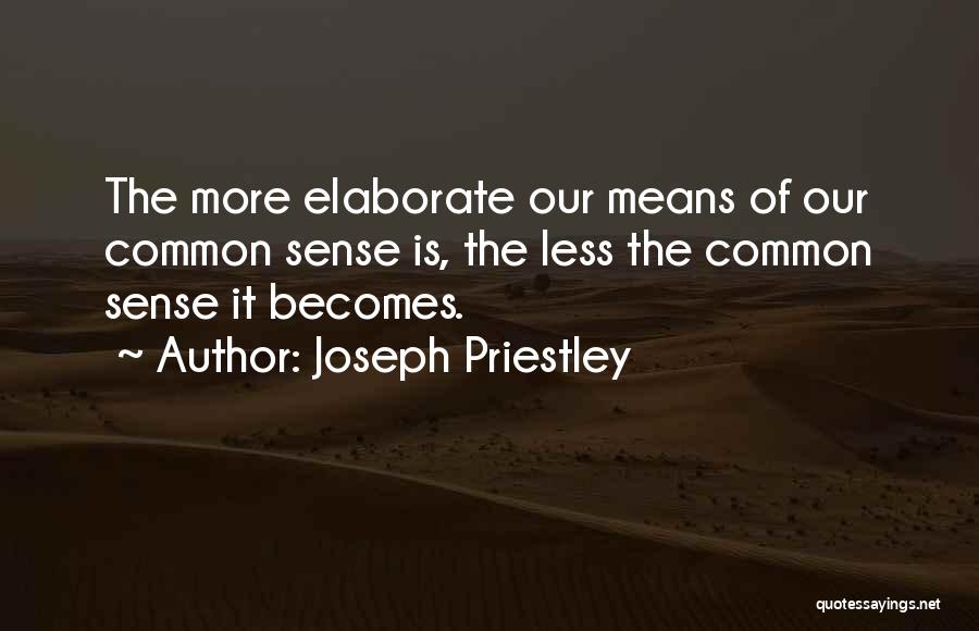 Elaborate Quotes By Joseph Priestley